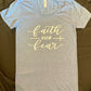 Faith Over Fear T-shirt