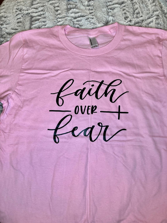 Faith Over Fear T-shirt